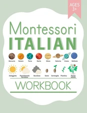 Montessori Italian Workbook: Bilingual Language Materials for Kids Age 3+ | S...