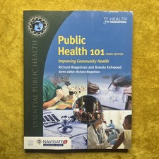 Public Health 101  : Improving Community Heal...