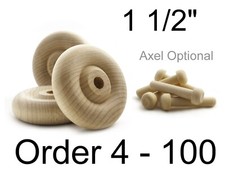 1 1/2" Wood Wheels - Select 4 to 100 with or w/o Axles - Toy Parts Wooden Wheel
