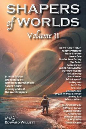 Shapers of Worlds Volume II (Paperback) Shapers of Worlds