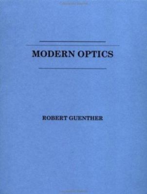 Modern Optics by B. D. Guenther