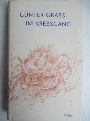 Gunter Grass Im Krebsgang hb/dj German language Crabwalk Steidl