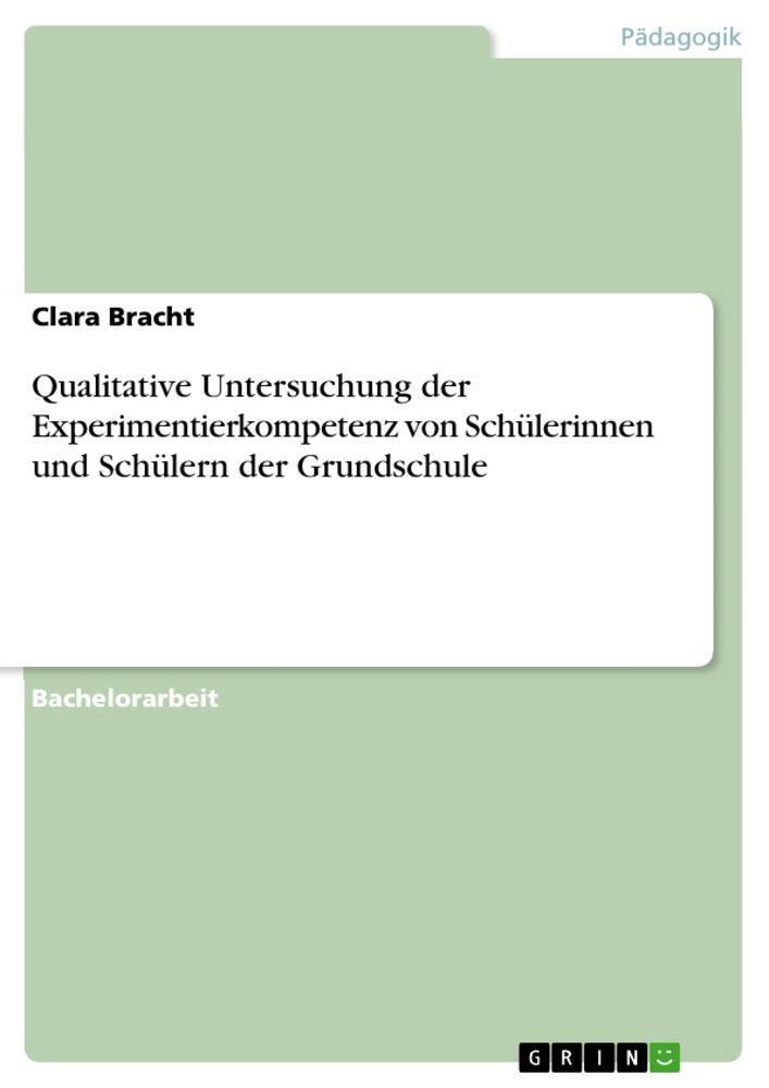 Qualitative Untersuchung Der Experimentierkompetenz Von Schülerinnen