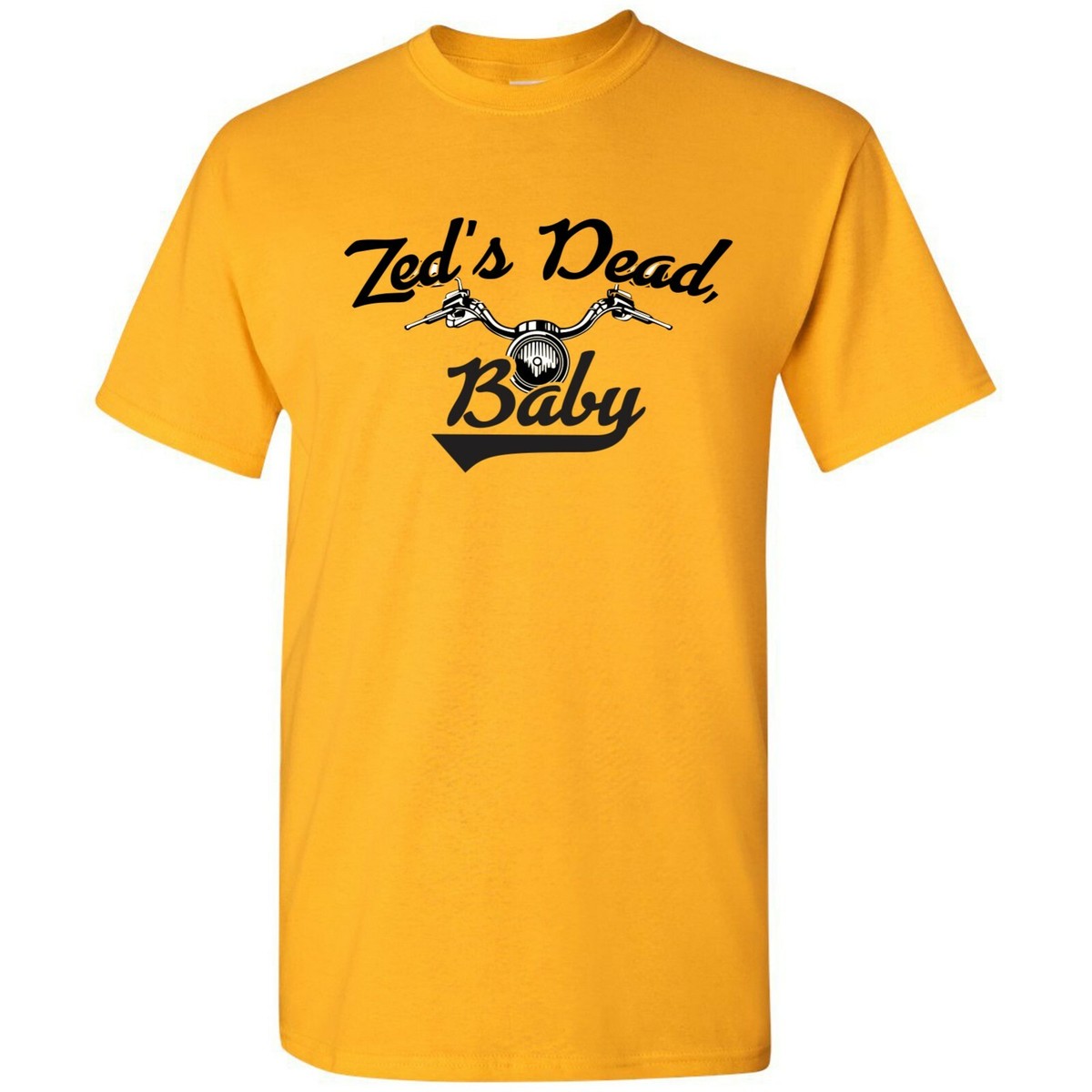 再•BABYL / REGEND1999限定DVD BOX(TシャツM) Zed's Dead, Baby - Classic Movie Quote Motorcycle T Shirt | eBay