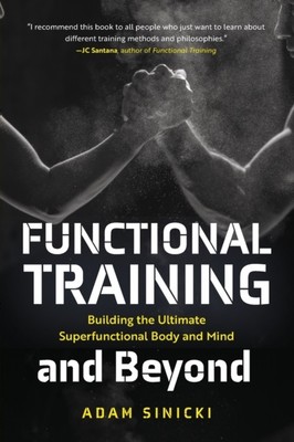 Functional Training and Beyond by Adam Sinicki (Paperback Book)