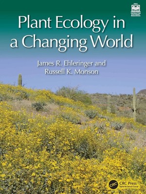 James R. Ehleringer (u. a.) | Plant Ecology in a Changing World | Taschenbuch