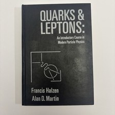 Quarks and Leptons Halzen Martin 1984 Hardcov...