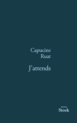 Ich warte - Ruat, Capucine