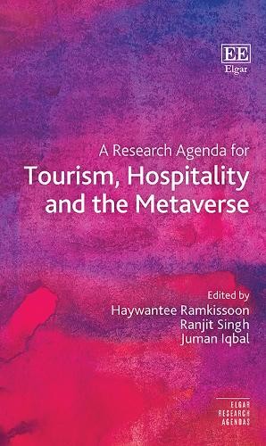 A Research Agenda for Tourism, Hospitality and the Metaverse ... - 9781035328215