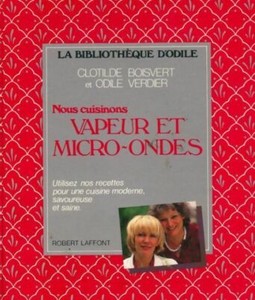 Dampf und Mikrowelle - Odile Verdier, Cl... - V230688