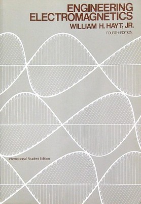 ENGINEERING ELEKTROMAGNETICS HAYT WILLIAM MCGRAW HILL 1981 \ BROSSURA