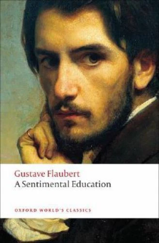 Sentimental Education Gustave Flaubert 2008 Trade Paperback Classic Literature Novel