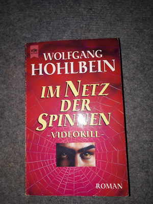 Wolfgang Hohlbein-Im Netz der Spinnen-Videokill-Heyne-1998--10507/1290-479 S