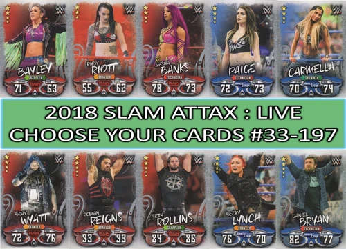 Topps WWE Slam Attax LIVE 2018 BASE SUPERSTAR cards #33 to #197