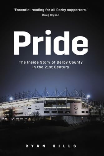 Pride: The Inside Story of Derby County in the 21st Century-Ryan - Image 3