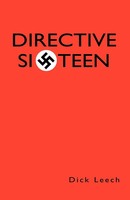 Dick Leech | Directive Sixteen | Taschenbuch | Englisch (2005) | Xlibris