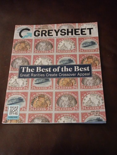  **Greysheet Coinage Dealer newsletter   June  2024 Volume 6 **