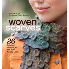Woven Scarves: 26 Inspired Designs for the Rigid Heddle Loom