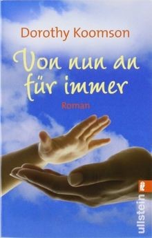Von nun an für immer von Koomson, Dorothy | Buch | Zustand gut