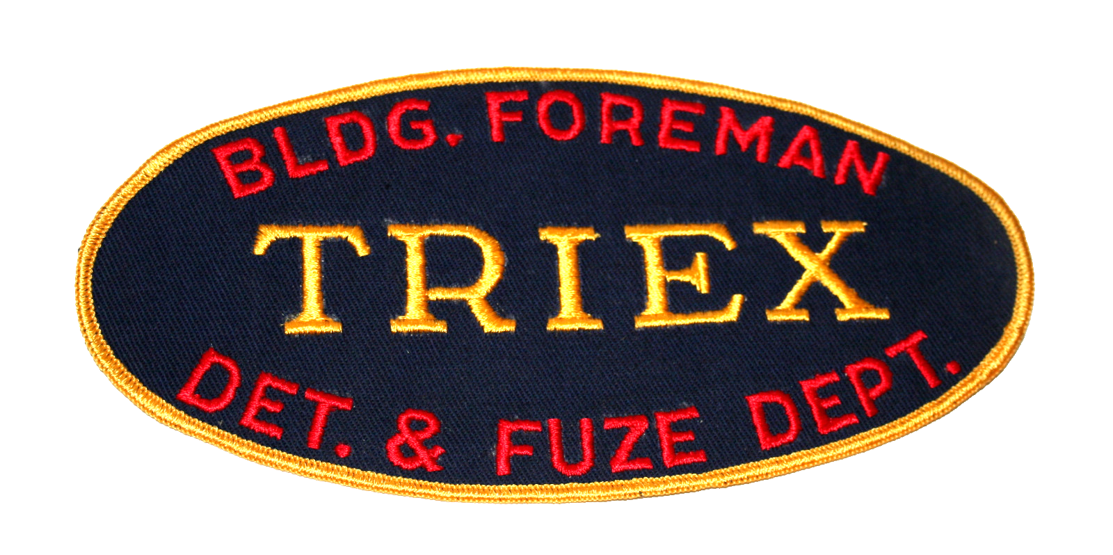 Triex Building Foreman Det. & Fuze Dept. Large Jacket Patch 1940s 50's ...