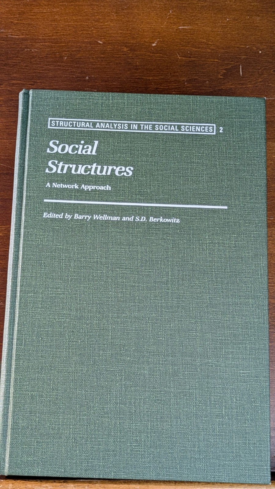 Barry Wellman Social Structures (Hardback) A Network Approach 1988