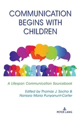 Communication Begins with Children by Thomas Socha, Thomas J.... - 9781433166563