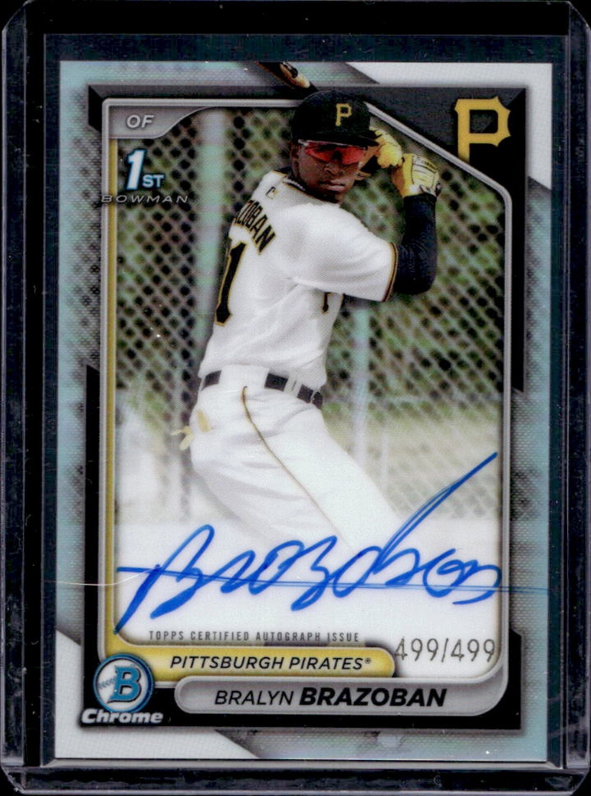 2024 Bowman Chrome Bralyn Brazoban Auto Refractor 1st #499/499 Pirates
