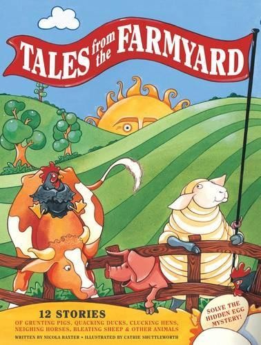 Tales from the Farmyard: 12 Stories of Grunting Pigs, Quacking D - Image 6