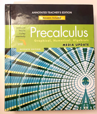 Precalculus Graphical Numerical Algebraic Annotated Florida's Teacher 7 Edition 