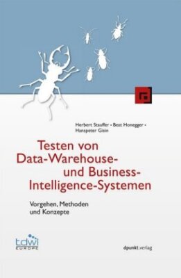 Testen in Data-Warehouse- und Business-Intelligence-Systemen-Mängelexemplar,