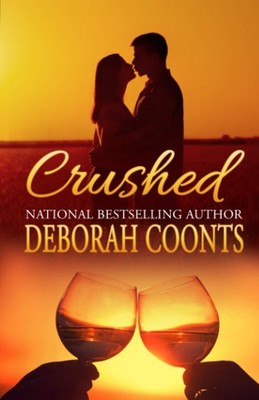 Crushed (Heart of Napa)