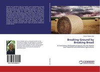 Breaking Ground By Breaking Bread Keiran Pattullo Graf