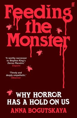 Feeding the Monster | Why horror has a hold on us | Anna Bogutskaya | Englisch