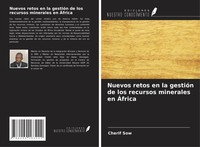 Cherif Sow | Nuevos Retos En La GestióN De Los Recursos Minerales En ÁFrica