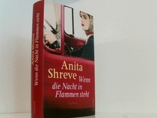 Wenn die Nacht in Flammen steht: Roman Roman Shreve, Anita und Mechtild Ciletti: