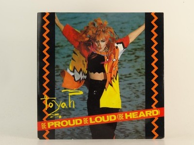TOYAH BE PROUD BE LOUD (BE HARD) (1) (89) 2 Track 7'' Single including Picture Sl