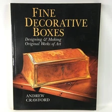 Wooden Fine Decorative Boxes Designing and Making Original Works of Art Crawford
