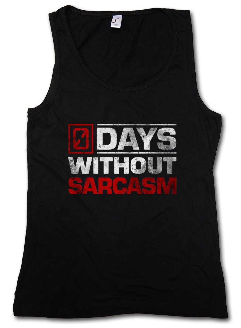 Sarcasm-Free Days Zero Fun Joke Black Humor Women's Tank Top  