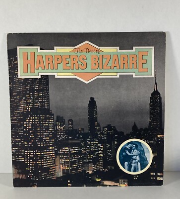 HARPERS BIZARRE :  the best of (greatest hits) :1st Press Play Tested 1974