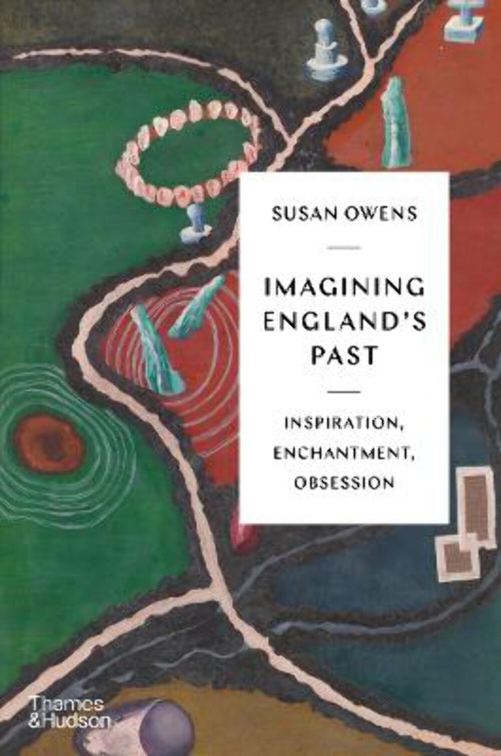Susan Owens: Imagining England's Past [2023] hardback