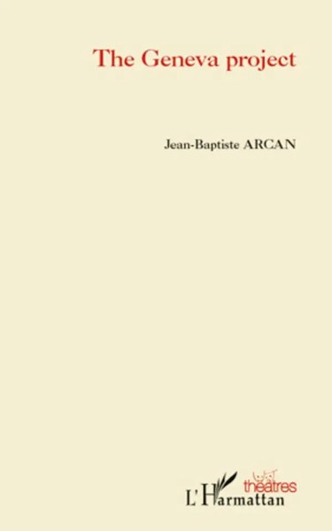 Jean-Baptiste Arcan | The Geneva Project | Taschenbuch | FranzöSisch (2020)-image