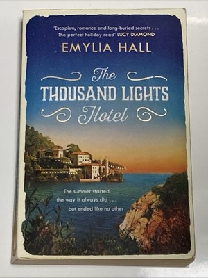 The Thousand Lights Hotel by Emylia Hall (Paperback 2017) First Edition First