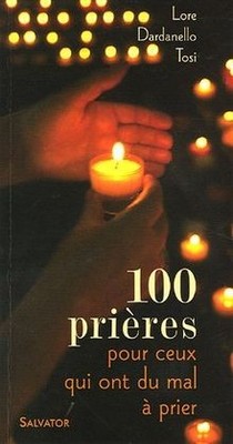 100 Prières pour ceux qui ont du mal à prier von ... | Buch | Zustand akzeptabel