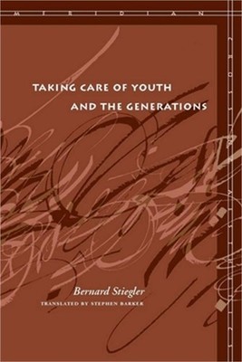 Taking Care of Youth and the Generations (Paperback or Softback)