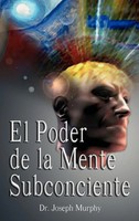 Joseph Murphy | El Poder De La Mente Subconsciente ( The Power Of The...