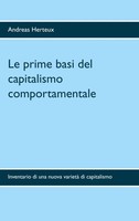 Le Prime Basi Del Capitalismo Comportamentale Andreas Herteux Taschenbuch 112 S.