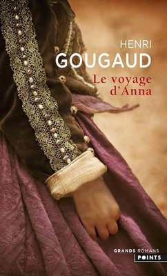 Le Voyage d'Anna - Gougaud, Henri