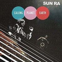 Sun Ra - Calling Planet Earth Ogv - Vinyl Record - E3447Z