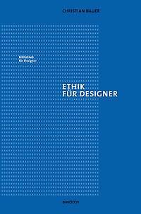Ethik für Designer | Buch | 9783899863819