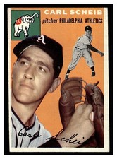 1954 TOPPS CARL SCHEIB #118 PHILADELPHIA ATHLETICS HIGHER GRADE LOOKS GREAT!
